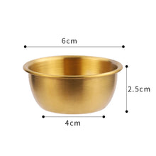 Load image into Gallery viewer, Korean Soy Sauce Dish | Gold Silver Stainless Steel Sauce Bowl for Condiments -1 Pc